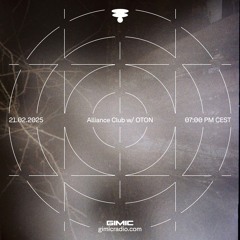 Alliance Club w/ OTON @ GIMIC - 21 February 2025