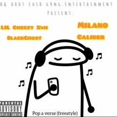 ABC.GVNG.E ft_lil cheezy.xvii 8lackGhost x Milano xCaliber POP a Verse(what's popping Freestyle).mp3
