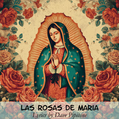 Las Rosas de Maria 2025