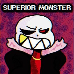 [Underfell] - Superior Monster