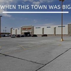 When This Town Was Big (Jason Duke, Lacy Green, Palmer Lee)