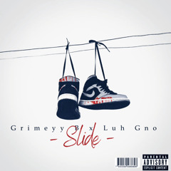 Grimeyy B x Luh Gno - Slide