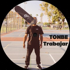 Tonbe - Trabajar