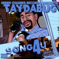 Taydabug - “Song 4 U” (Produced by Adonte Fontane)