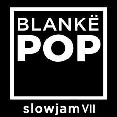 slowjam VII