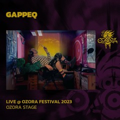 Gappeq @ Ozora 2023 | Ozora Stage