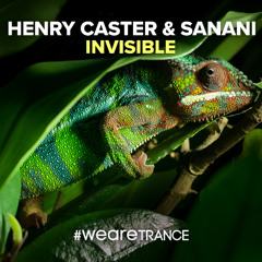 Henry Caster & Sanani - Invisible