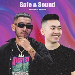 Dantronix & Ray Chan - Safe and Sound - (Deep Tech / Melodic Techno) (Extended Mix)