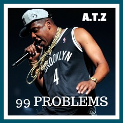 99 Problems - Jay-Z (A.T.Z. Version) [Free Beat Promo]