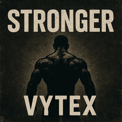 Stronger - Vytex