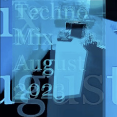 Techno Mix August 2023