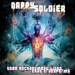Liquid Drum & Bass "Thee Enchantment Light That Transforms" by Nappy Soldier NOW ON  BEATPORT