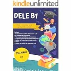 [Read Book] [GuÃ­a y recursos para superar el examen DELE B1 (Spanish Edition)] BBYY Nargu ebook