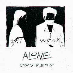 ALONE (DXY Remix) - WEAN, AKI