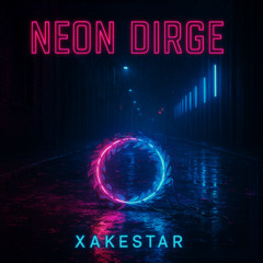 Neon Dirge (Interlude)