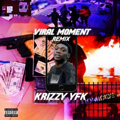 Viral Moment Remix