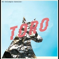 El Columpio Asesino - Toro (Absolution Bootlag)