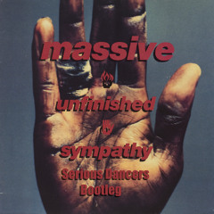 Massive Attack - Unfinished Sympathy (Serious Dancers Bootleg) [Free Download]