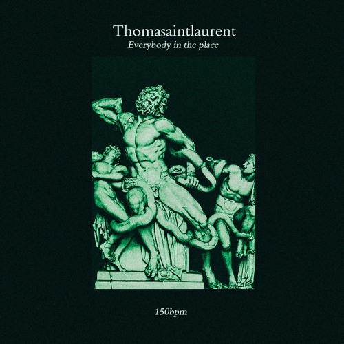THOMASAINTLAURENT - EVERYBODY IN THE PLACE [ FREE DOWNLOAD ]