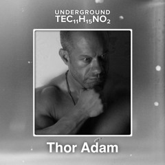 Underground techno | Made in Germany – Thor Adam