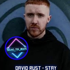 David Rust - Stay