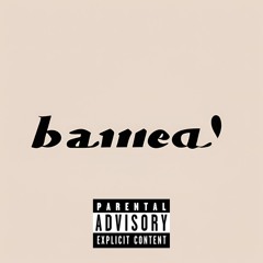 Banned (prod.Wrongway!)