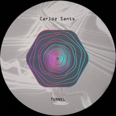 Carloz Sants - Tunnel