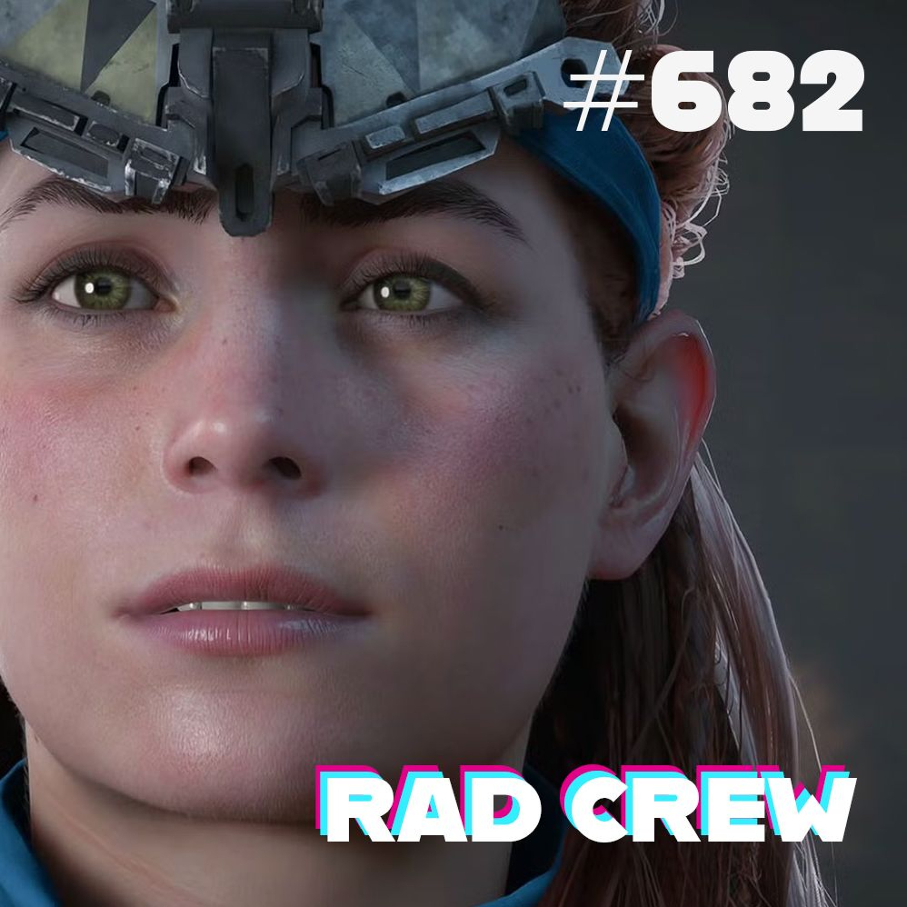 Rad Crew Ep. 682: Horizon Zero Dawn er fremdeles et mesterverk episode artwork