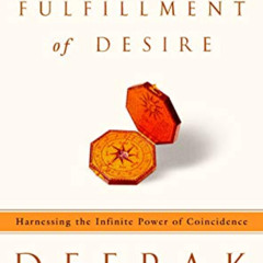 VIEW EPUB 📋 The Spontaneous Fulfillment of Desire: Harnessing the Infinite Power of