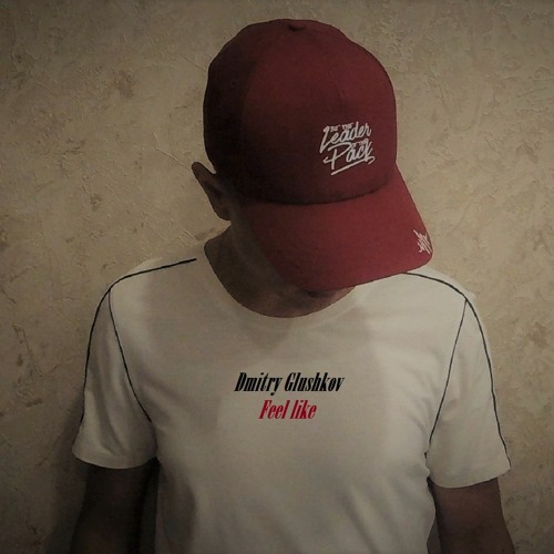 Dmitry Glushkov - Feel like (Original mix)