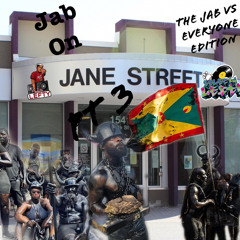 Jab on Jane PT3(Jab vs Everyone Edition)