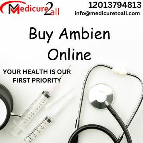 Stream Buy Ambien (Zolpidem) Online at VERY Competitive Prices @Medicuretoall.com by Erick | Listen online for free on SoundCloud