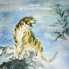 [FREE] EBOOK 📪 The Moon Over the Mountain: Stories by  Atsushi Nakajima,Paul McCarth