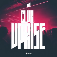 CLUB UPRISE HITS 07.25
