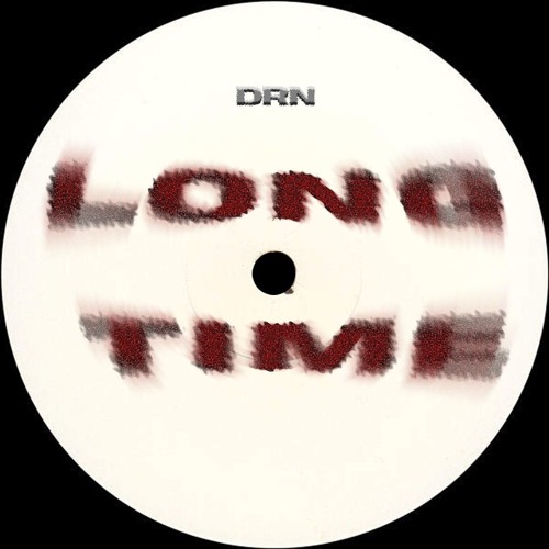 Long Time [FREE DOWNLOAD]