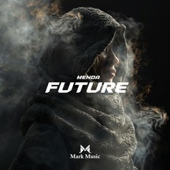 MENDA - Future