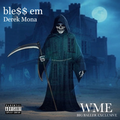 ble$$ em [Prod. By Big Baller] BIG BALLER EXCLUSIVE
