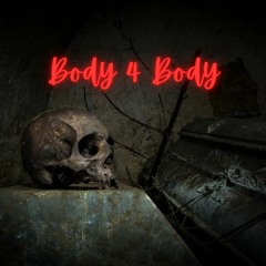 Body 4 Body (Prod. ProdbyBLVCC)
