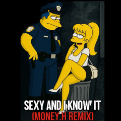Sexy And I Know It(Money.H REMIX)머니황