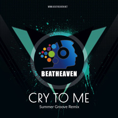cry to me (Summer Groove Remix)
