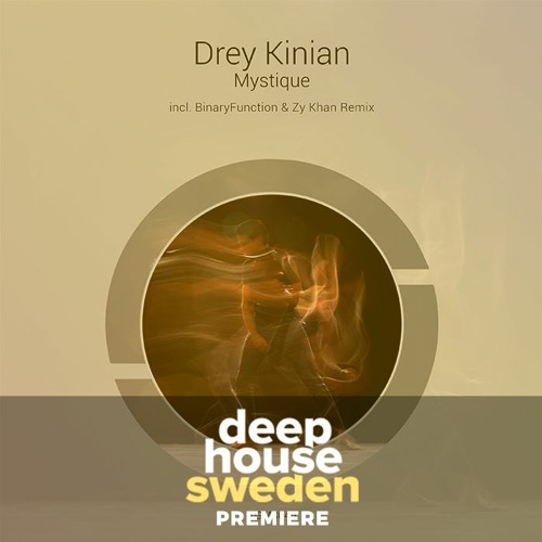 DHS Premiere: Drey Kinian - Mystique (Zy Khan Remix) [Tanzgemeinschaft]