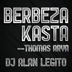 DJ REMIX BERBEZA KASTA - THOMAS ARYA VS ASMARA - DJ ALAN LEGITO