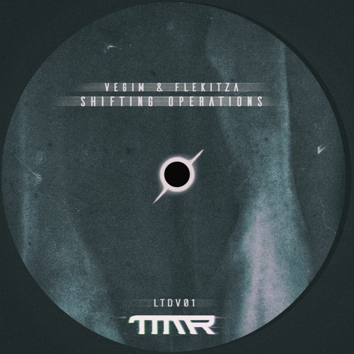 Vegim & Flekitza - Shifting Operations EP [ Vinyl + Digital ] (TMMLTDV01)