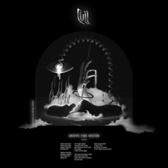 Above The Water (feat. Bicentennial)