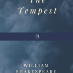 View KINDLE 📕 The Tempest by  William Shakespeare PDF EBOOK EPUB KINDLE