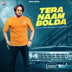 Tera Naam Bolda (feat. Music Empire)