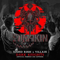 Dark Knights (Official Pumpkin 2018 Anthem) (Extended Mix)