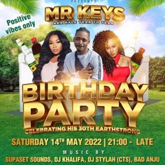 DJ STYLAH (CTS)LIVE @ MR KEYS BDAY