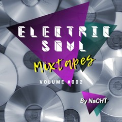 ELECTRIC SOUL MIXTAPES #002