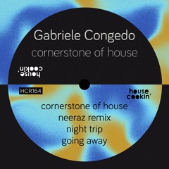 PREMIERE: Gabriele Congedo - Cornerstone Of House [House Cookin' Records]